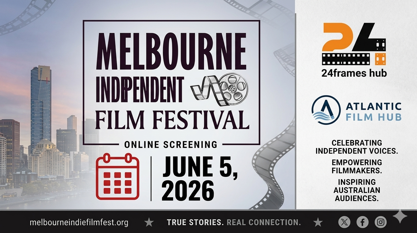 Melbourne Independent Film Festival Celebrates New Voices in Independent Cinema